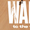 Banner from Just a Drop who is launching The Walk To The Well - a campaign to raise awareness of how a human’s potential to achieve in life is limited when they don’t have access to clean water.